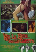 Haz la loca... no la guerra 1976 Фильм Haz la loca... no la guerra смотреть онлайн бесплатно в хорошем качестве.