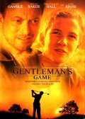 Игра джентльмена 2002 Фильм Игра джентльмена смотреть в хорошем качестве.