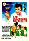 A mi las mujeres ni fu ni fa 1971 Фильм A mi las mujeres ni fu ni fa смотреть онлайн бесплатно в хорошем качестве.