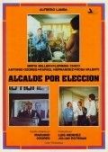 Alcalde por eleccion 1976 Фильм Alcalde por eleccion смотреть онлайн бесплатно в хорошем качестве.