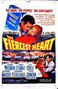 The Fiercest Heart 1961 Фильм The Fiercest Heart смотреть онлайн бесплатно в хорошем качестве.