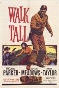 Walk Tall 1960 Фильм Walk Tall смотреть в хорошем качестве.