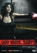 Quo Vadis, Baby? (мини-сериал) 2008 Сериал Quo Vadis, Baby? (мини-сериал) смотреть в хорошем качестве.