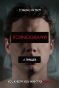 Порнография 2009 Фильм Порнография смотреть в хорошем качестве.