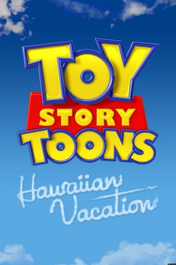 История игрушек: Гавайские каникулы - новости о мультфильме.